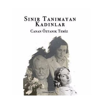 Sınır Tanımayan Kadınlar - Canan Öztanık