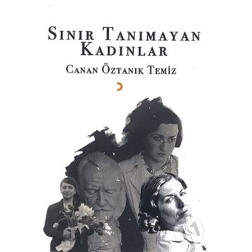 Sınır Tanımayan Kadınlar - Canan Öztanık
