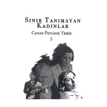 Sınır Tanımayan Kadınlar - Canan Öztanık