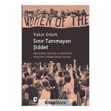 Sınır Tanımayan Şiddet - Yakın Ertürk