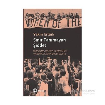 Sınır Tanımayan Şiddet - Yakın Ertürk