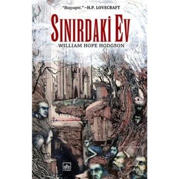Sınırdaki Ev - William Hope Hodgson