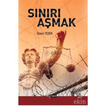 SINIRI AŞMAK - ÖZLEM TEZER