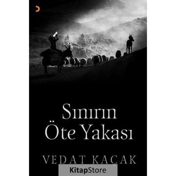 Sınırın Öte Yakası - Vedat Kaçak