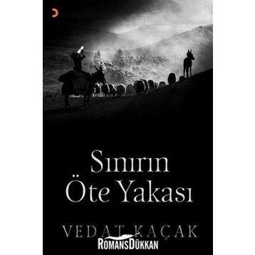 Sınırın Öte Yakası - Vedat Kaçak