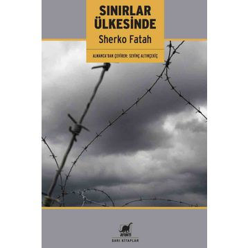 Sınırlar Ülkesinde - Sherko Fatah