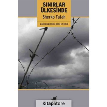 Sınırlar Ülkesinde - Sherko Fatah