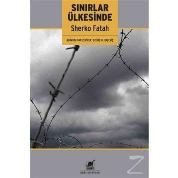 Sınırlar Ülkesinde - Sherko Fatah