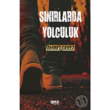 Sınırlarda Yolculuk - Ahmet Gerez