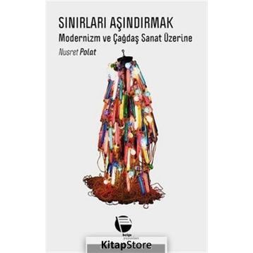 Sınırları Aşındırmak - Nusret Polat