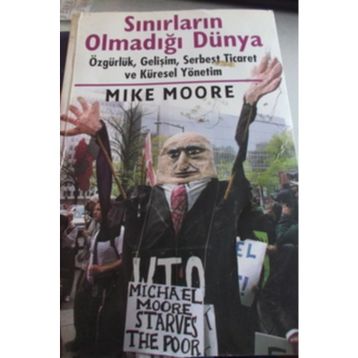 Sınırların Olmadığı Dünya - Mike Moore