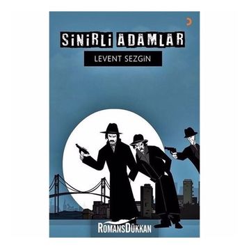 Sinirli Adamlar - Levent Sezgin