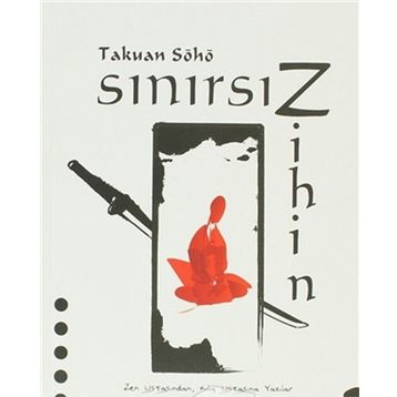 Sınırsız Zihin - Takuan Soho