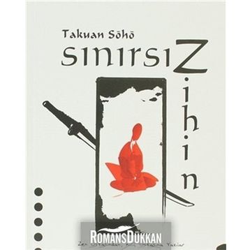 Sınırsız Zihin - Takuan Soho