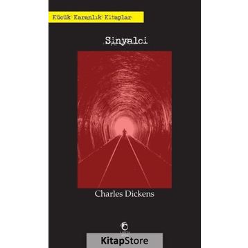 Sinyalci - Charles Dickens