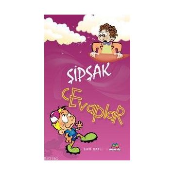 ŞİP ŞAK CEVAPLAR - LATIF BATI