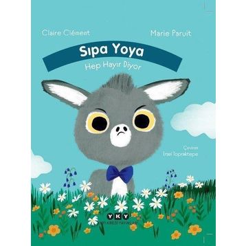 Sıpa Yoya Hep Hayır Diyor - Claire Clement