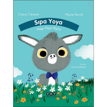 Sıpa Yoya Hep Hayır Diyor - Claire Clement