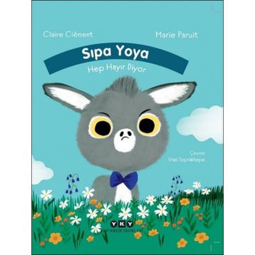Sıpa Yoya Hep Hayır Diyor - Claire Clement