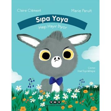 Sıpa Yoya Hep Hayır Diyor - Claire Clement