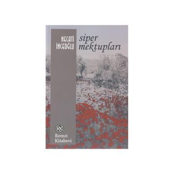 Siper Mektupları - Necati İnceoğlu