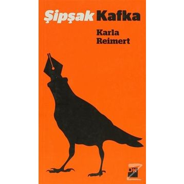 ŞIPŞAK KAFKA - KARLA REIMERT