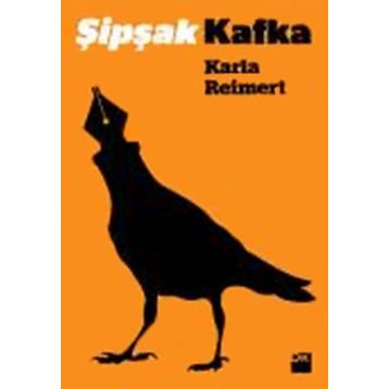 ŞIPŞAK KAFKA - KARLA REIMERT