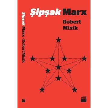 Şipşak Marx - Robert Misik