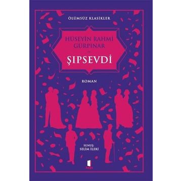 Şıpsevdi - Hüseyin Rahmi Gürpınar