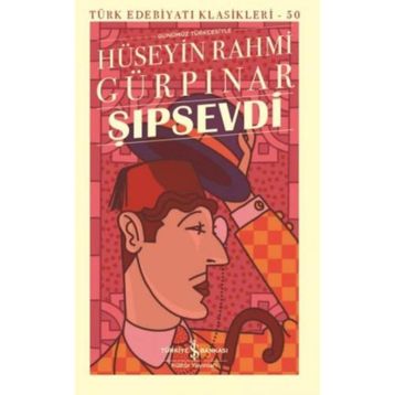 Şıpsevdi - Hüseyin Rahmi Gürpınar