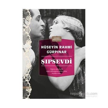 Şıpsevdi - Hüseyin Rahmi Gürpınar