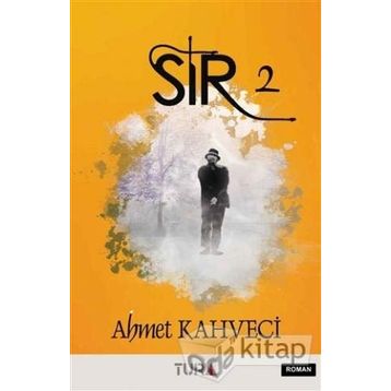 Sır 2 - Ahmet Kahveci