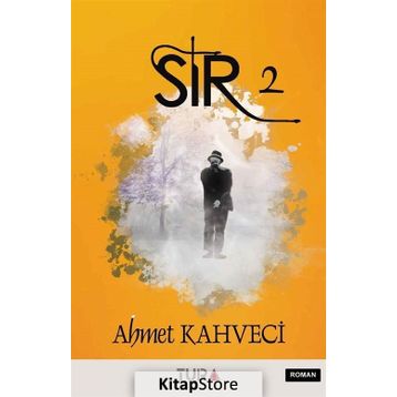 Sır 2 - Ahmet Kahveci