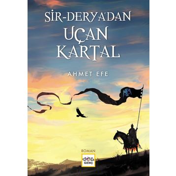 Sir Deryadan Uçan Kartal - Ahmet Efe