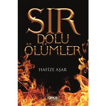Sır Dolu Ölümler - Hafize Aşar