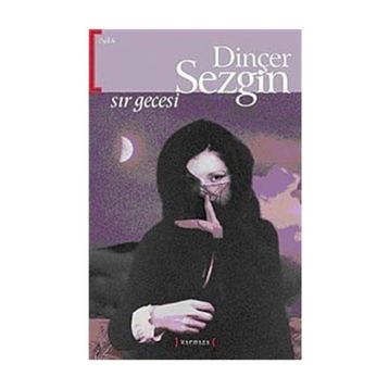 SIR GECESI - DİNÇER SEZGIN