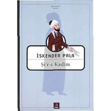 Şir-i Kadim - İskender Pala