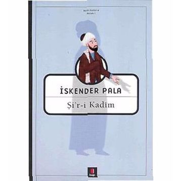 Şir-i Kadim - İskender Pala