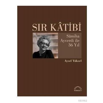 Sır Katibi - Aysel Yüksel