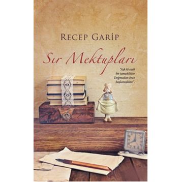 Sır Mektupları - Recep Garip
