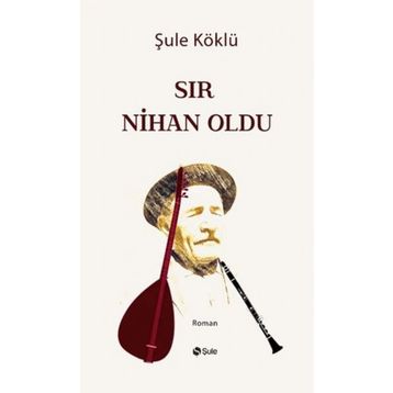 Sır Nihan Oldu Şule Yayınları