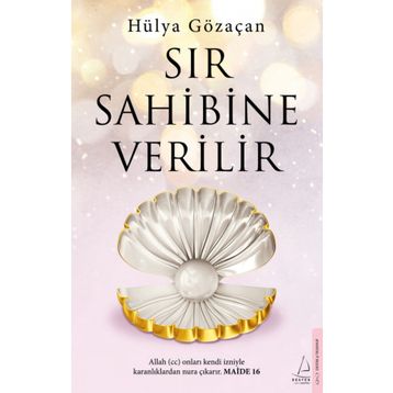 Sır Sahibine Verilir - Hülya Gözaçan
