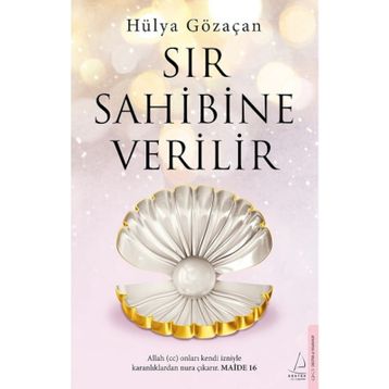 Sır Sahibine Verilir - Hülya Gözaçan