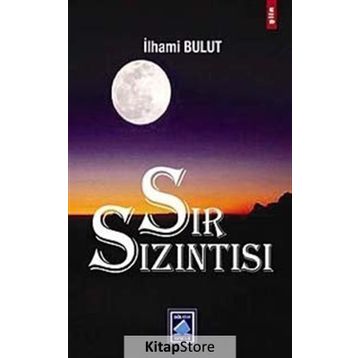 SIR SIZINTISI - İLHAMİ BULUT
