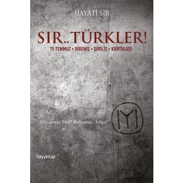 Sır.. Türkler! - Hayati Sır