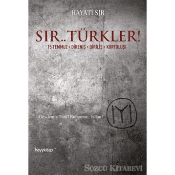 Sır.. Türkler! - Hayati Sır