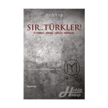 Sır.. Türkler! - Hayati Sır