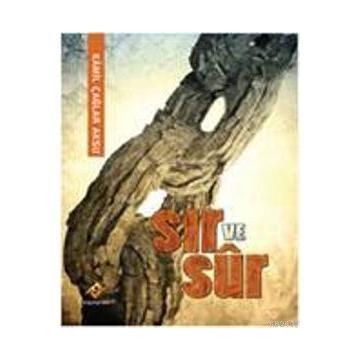 SIR VE SUR - ÇAĞLAR AKSU