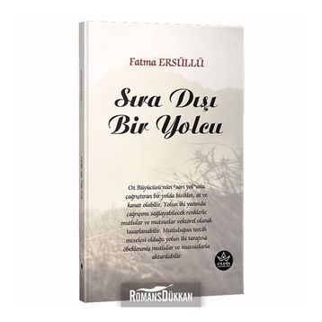 Sıra Dışı Bir Yolcu - Fatma Ersüllü