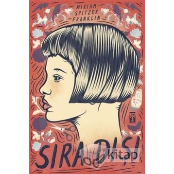 Sıra Dışı - Miriam Spitzer Franklin